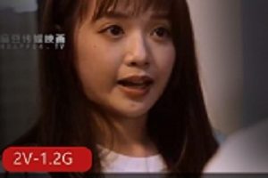 某传媒青春反差女大学生最新合集2V1.2G，校园爱情与免房租J情